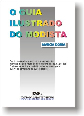 O guia ilustrado do modista