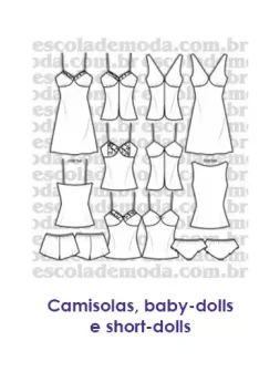 Moldes de camisolas, baby-dolls e short-dolls, moda íntima feminina - EMP Escola de Moda Profissional